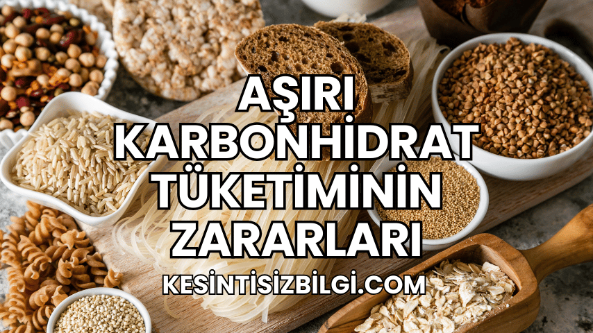 Aşırı Karbonhidrat Tüketiminin Zararları
