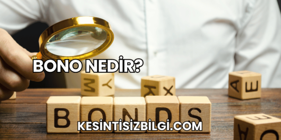 Bono Nedir?