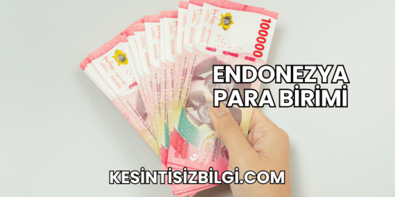 Endonezya Para Birimi