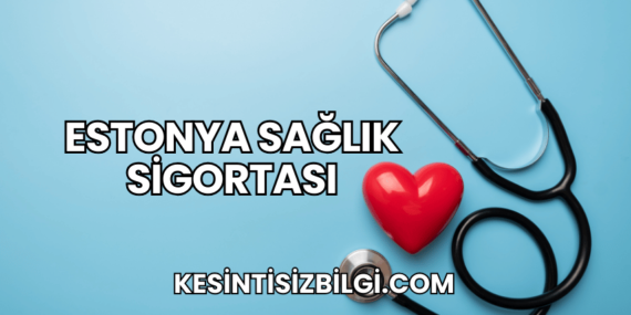 Estonya Sağlık Sigortası