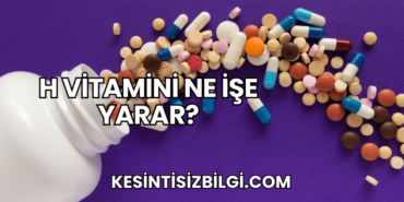 H Vitamini Ne İşe Yarar?