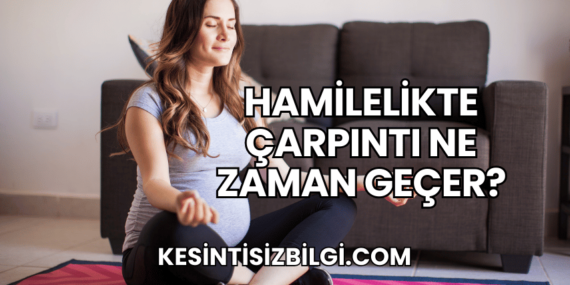 Hamilelikte Çarpıntı Ne Zaman Geçer?