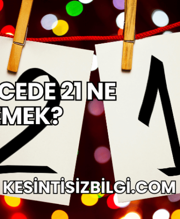 İngilizcede 21 Ne Demek?