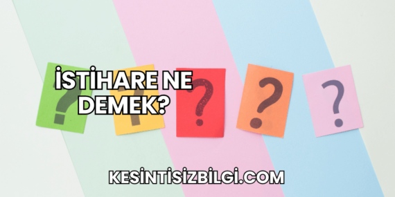 İstihare Ne Demek?