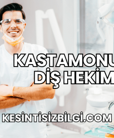Kastamonu En İyi Diş Hekimleri