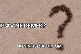 Klav Ne Demek?