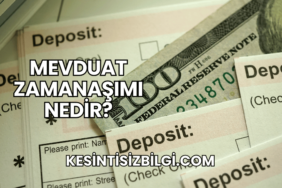 Mevduat Zamanaşımı Nedir?