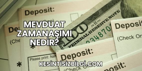 Mevduat Zamanaşımı Nedir?