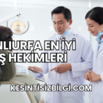 Şanlıurfa En İyi Diş Hekimleri