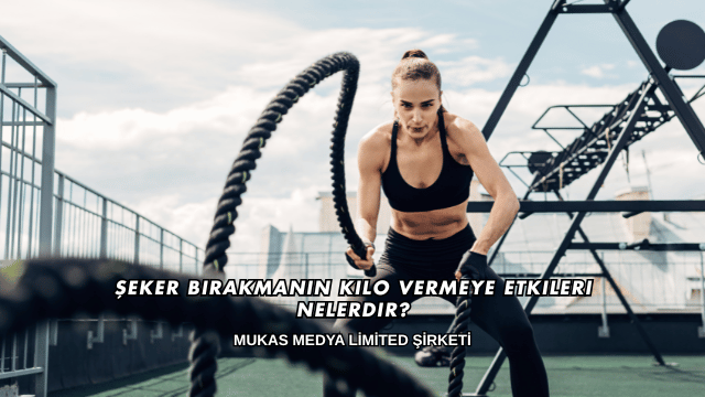 Şeker Bırakmanın Kilo Vermeye Etkileri Nelerdir?
