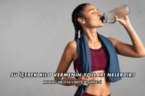 Su İçerek Kilo Vermenin Yolları Nelerdir?