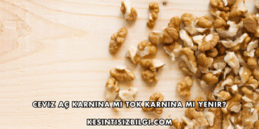 Ceviz Aç Karnına mı Tok Karnına mı Yenir?