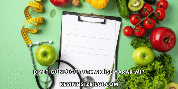 Diyet Günlüğü Tutmak İşe Yarar mı?