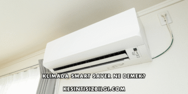 Klimada Smart Saver Ne Demek?